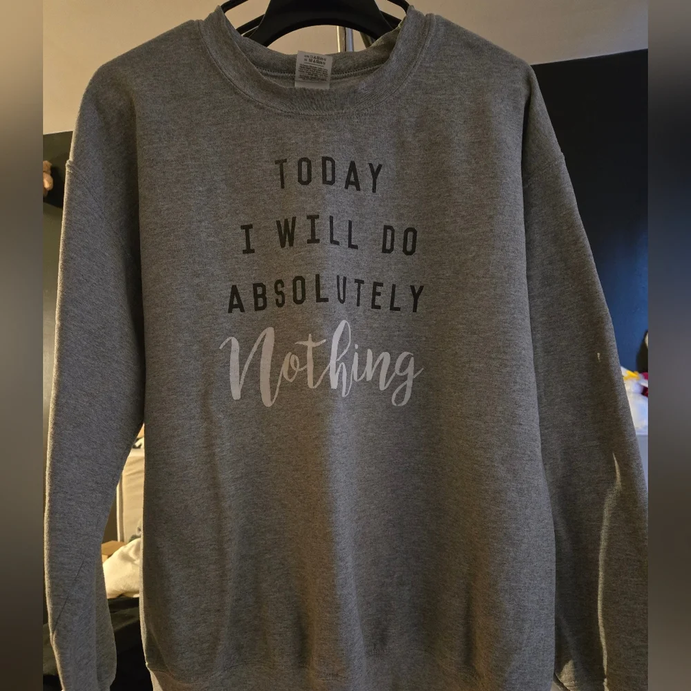 Women's Today I Will Do Absolutely Nothing Sweatshirt Pullover Size M Used - Picture 2 of 7